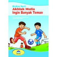 Image of Akhlak Mulia Ingin Banyak Teman